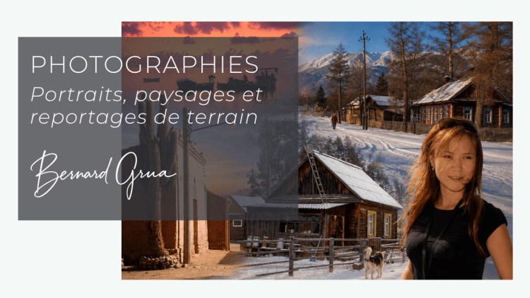 Bernard Grua - Photographies Portraits, paysages et reportages de terrain
